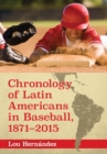 Image for Chronology of Latin Americans in baseball, 1871-2015
