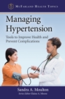 Image for Managing hypertension: tools to improve health and prevent complications