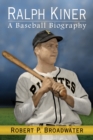 Image for Ralph Kiner: a baseball biography