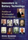 Image for Innovators in battery technology: profiles of 93 influential electrochemists