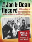 Image for Jan &amp; Dean Record: A Chronology of Studio Sessions, Live Performances and Chart Positions