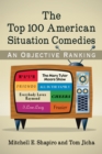 Image for Top 100 American Situation Comedies: An Objective Ranking