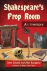 Image for Shakespeare&#39;s prop room: an inventory