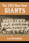 Image for The 1933 New York Giants: Bill Terry&#39;s unexpected world champions