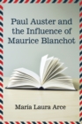 Image for Paul Auster and the influence of Maurice Blanchot