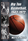 Image for Big Ten basketball, 1943/1972