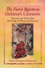 Image for The faerie queene as children&#39;s literature: Victorian and Edwardian retellings in words and pictures