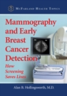 Image for Mammography and early breast cancer detection: how screening saves lives