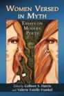 Image for Women Versed in Myth: Essays on Modern Poets