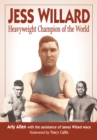 Image for Jess Willard: Heavyweight Champion of the World (1915-1919)
