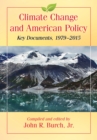 Image for Climate Change and American Policy: Key Documents, 1979-2015