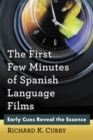 Image for The first few minutes of Spanish language films: early cues reveal the essence