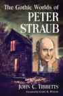 Image for The gothic worlds of Peter Straub