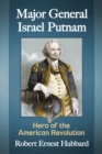 Image for Major General Israel Putnam: hero of the American Revolution