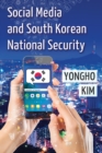 Image for Social Media and South Korean National Security