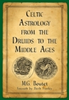 Image for Celtic Astrology from the Druids to the Middle Ages