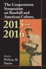 Image for Cooperstown Symposium on Baseball and American Culture, 2015-2016