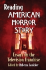 Image for Reading American Horror Story: Essays on the Television Franchise
