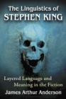 Image for Linguistics of Stephen King: Layered Language and Meaning in the Fiction