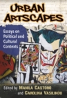 Image for Urban artscapes: essays on political and cultural contexts