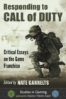 Image for Responding to Call of Duty: critical essays on the game franchise