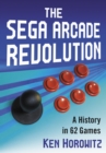 Image for Sega Arcade Revolution: A History in 62 Games