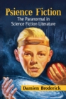 Image for Psience fiction: the paranormal in science fiction literature