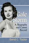 Image for Gale Storm: A Biography and Career Record