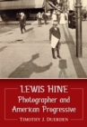 Image for Lewis Hine: photographer and American progressive