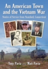 Image for American Town and the Vietnam War: Stories of Service from Stamford, Connecticut