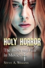 Image for Holy Horror: The Bible and Fear in Movies