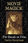 Image for Movie magick: the occult in film