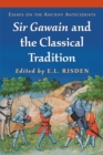 Image for Sir Gawain and the classical tradition: essays on the ancient antecedents