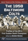 Image for The 1958 Baltimore Colts: profiles of the NFL&#39;s first sudden death champions
