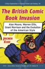 Image for The British comic book invasion: Alan Moore, Warren Ellis, Grant Morrison and the evolution of the American style : 64
