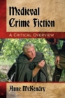 Image for Medieval Crime Fiction: A Critical Overview