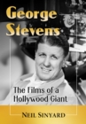 Image for George Stevens: the films of a Hollywood giant