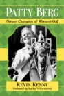 Image for Patty Berg: pioneer champion of women&#39;s golf