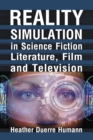 Image for Reality Simulation in Science Fiction, Film and Television