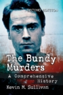 Image for The Bundy Murders: A Comprehensive History