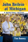 Image for John Beilein at Michigan: A Basketball Revival
