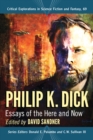 Image for Philip K. Dick: Essays of the Here and Now
