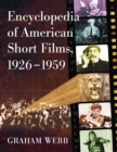 Image for Encyclopedia of American Short Films, 1926-1959