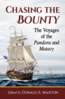 Image for Chasing the Bounty: The Voyages of the Pandora and Matavy