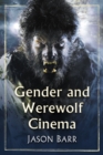 Image for Gender and Werewolf Cinema