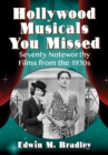 Image for Musicals You Missed: Seventy Hollywood Gems of the 1930S