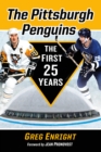 Image for The Pittsburgh Penguins: The First 25 Years
