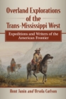 Image for Overland Explorations of the Trans-mississippi West: Expeditions and Writers of the American Frontier