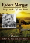 Image for Robert Morgan: Essays on the Life and Work