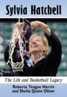 Image for Sylvia Hatchell: The Life and Basketball Legacy